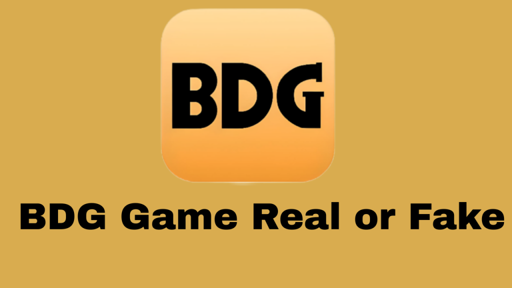 BDG Game Real or Fake